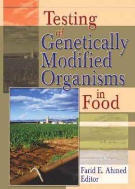 Testing of Genetically Modified Organisms in Food