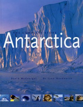 Antarctica: The Complete Story