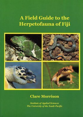 Field Guide to the Herpetofauna of Fiji