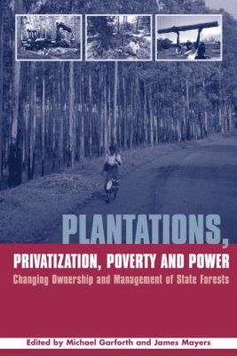 Plantations, Privatization, Poverty and Power