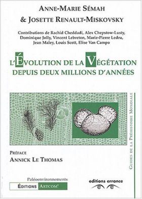L'Evolution de la Vegetation depuis Deux Million d'Annees