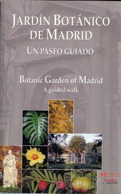 Botanic Garden of Madrid: A Guided Walk / Jardín Botánico de Madrid: Un Paseo Guiado