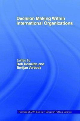 Decision Making Within International Organisations