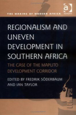 Regionalism and Uneven Development in Southern Africa