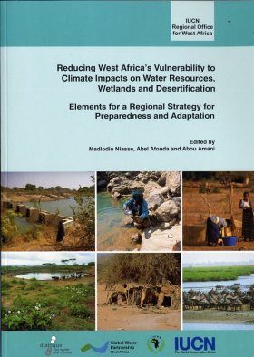 Reducing West Africa's Vulnerability to Climate Impacts on Water Resources, Wetlands and Desertification