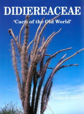 Didiereaceae: Cacti of the Old World