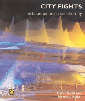 City Fights: Debates on Urban Sustainability