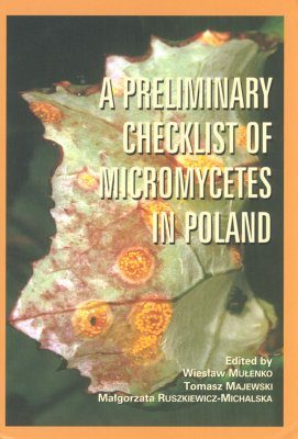 A Preliminary Checklist of Micromycetes in Poland