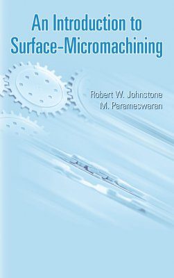 An Introduction to Surface-Micromachining