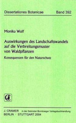 Auswirkungen des Landschaftswandels auf die Verbreitungsmuster von Waldpflanzen
