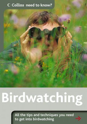 Collins Need to Know Birdwatching