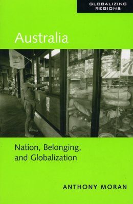Australia: Nation, Belonging, and Globalization