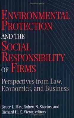Environmental Protection and the Social Responsibility of Firms