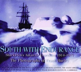 South with Endurance: Shackleton's Antarctic Expedition 1914-1917