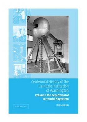 Centennial History of the Carnegie Institution of Washington: Volume 2