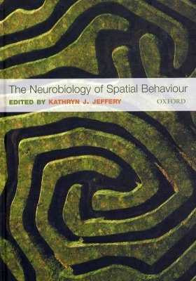 The Neurobiology of Spatial Behaviour