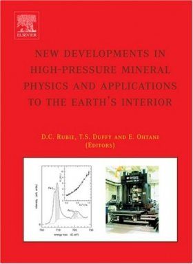 New Developments in High Pressure Mineral Physics and Applications to the Earth Interior