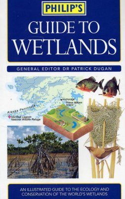 Philip's Guide to Wetlands