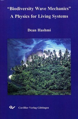 Biodiversity Wave Mechanics: A Physics for Living Systems