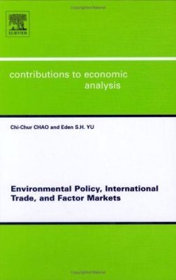 Environmental Policy, International Trade and Factor Markets