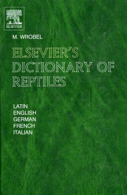 Elsevier's Dictionary of Reptiles