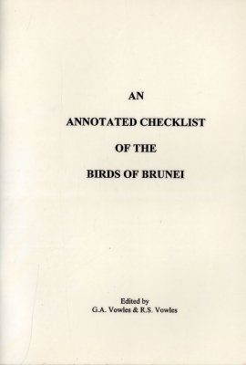An Annotated Checklist of the Birds of Brunei