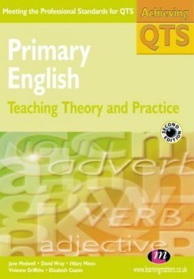Primary English: Teaching Theory and Practice