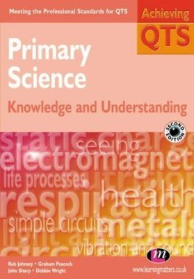 Primary Science: Knowledge and Understanding