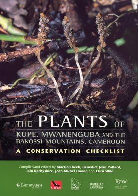 The Plants of Kupe, Mwanenguba and the Bakossi Mountains, Cameroon