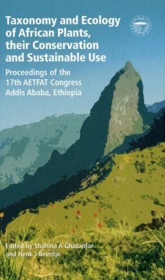 Taxonomy and Ecology of African Plants, their Conservation and Sustainable Use