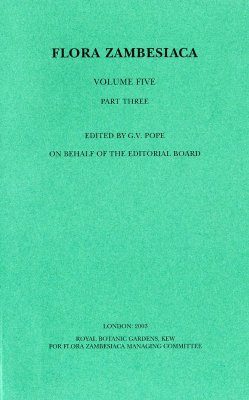 Flora Zambesiaca, Volume 5, Part 3: Rubiaceae Subfamily Cinchonoideae (incl Ixoroideae and Antirheiodeae)