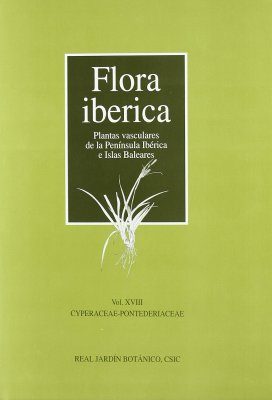 Flora Iberica, Volume 18: Cyperaceae - Pontederiaceae