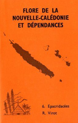 Flore de la Nouvelle-Calédonie et Dépendances, Volume 6: Epacridaceae