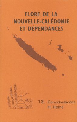 Flore de la Nouvelle-Calédonie et Dépendances, Volume 13: Convolvulaceae