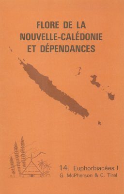 Flore de la Nouvelle-Calédonie et Dépendances, Volume 14: Euphorbiaceae (I)