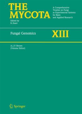The Mycota, Volume 13: Fungal Genomics