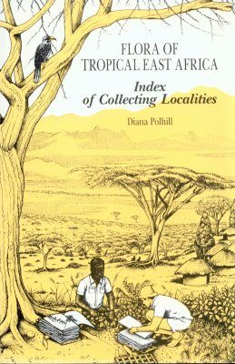 Flora of Tropical East Africa: Index of Collecting Localities