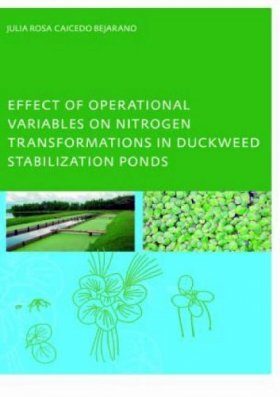 Effect of Operational Variables on Nitrogen Transformations in Duckweed Stabilization Ponds