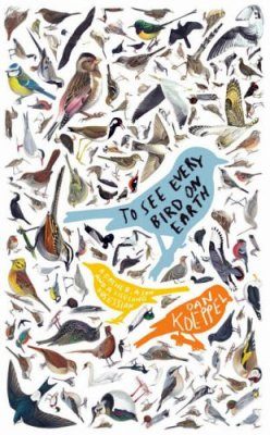 To See Every Bird on Earth