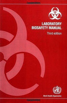 Laboratory Biosafety Manual