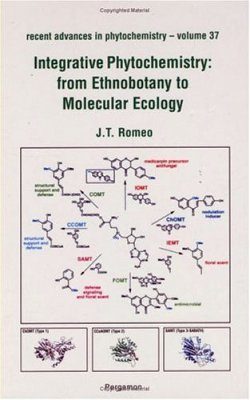 Integrative Phytochemistry: from Ethnobotany to Molecular Ecology