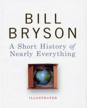 A Short History of Nearly Everything: Illustrated