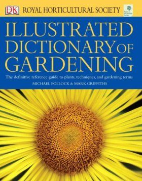 RHS Illustrated Dictionary of Gardening