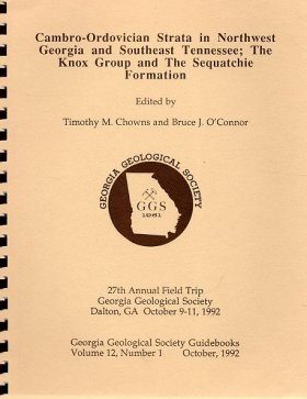 Cambro-Ordovician Strata in Northwest Georgia and Southeast Tennessee: The Knox Group and the Sequatchie Formation