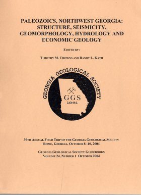 Paleozoics, Northwest Georgia: Structure, Seismicity, Geomorphology, Hydrology, and Economic Geology