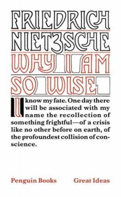 Penguin Great Ideas: Why I am So Wise