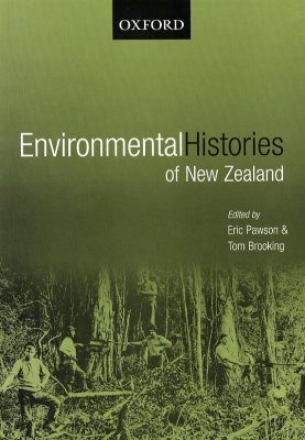 Environmental Histories of New Zealand