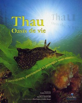 Thau, Oasis de Vie