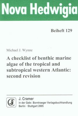 A Checklist of Benthic Marine Algae of the Tropical and Subtropical Western Atlantic (Second Revision)