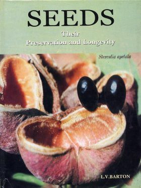 Seeds: Their Preservation and Longevity